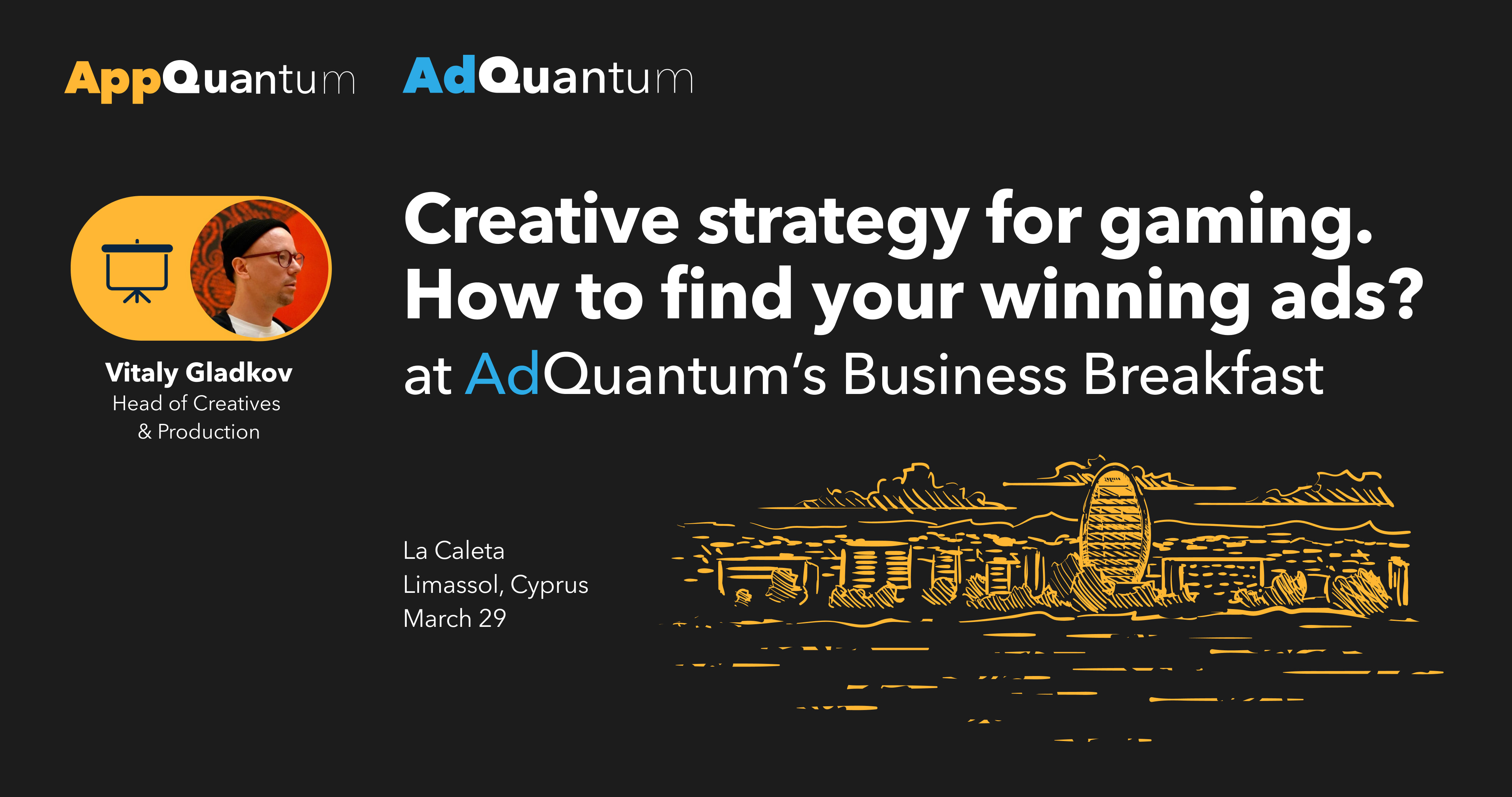 Creative Strategy for Gaming. How to Find Your Winning Ads? at AdQuantum’s Business Breakfast